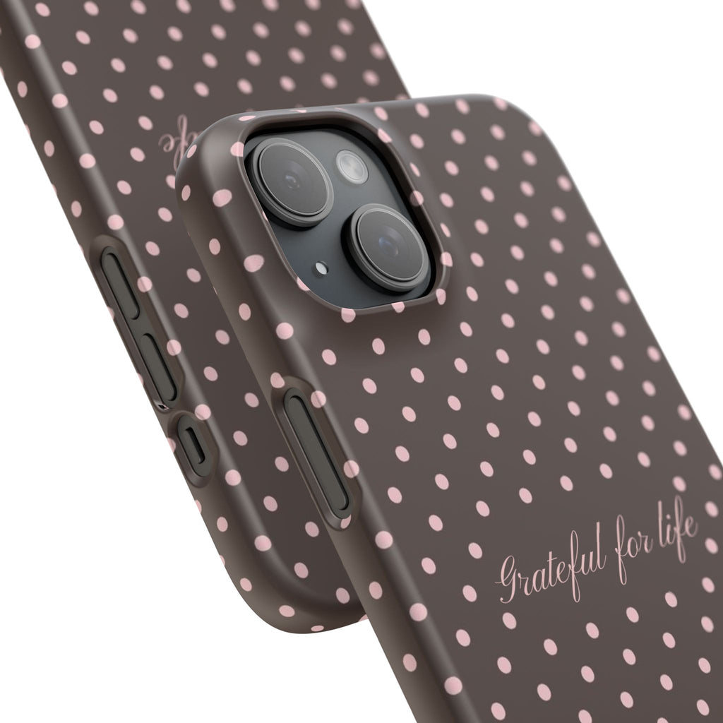 Grateful for life - Mocha polka phone case