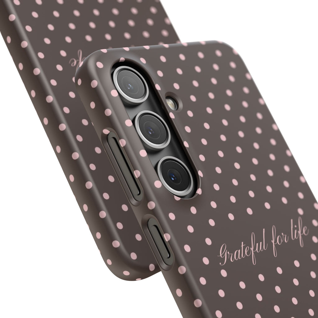 Grateful for life - Mocha polka phone case