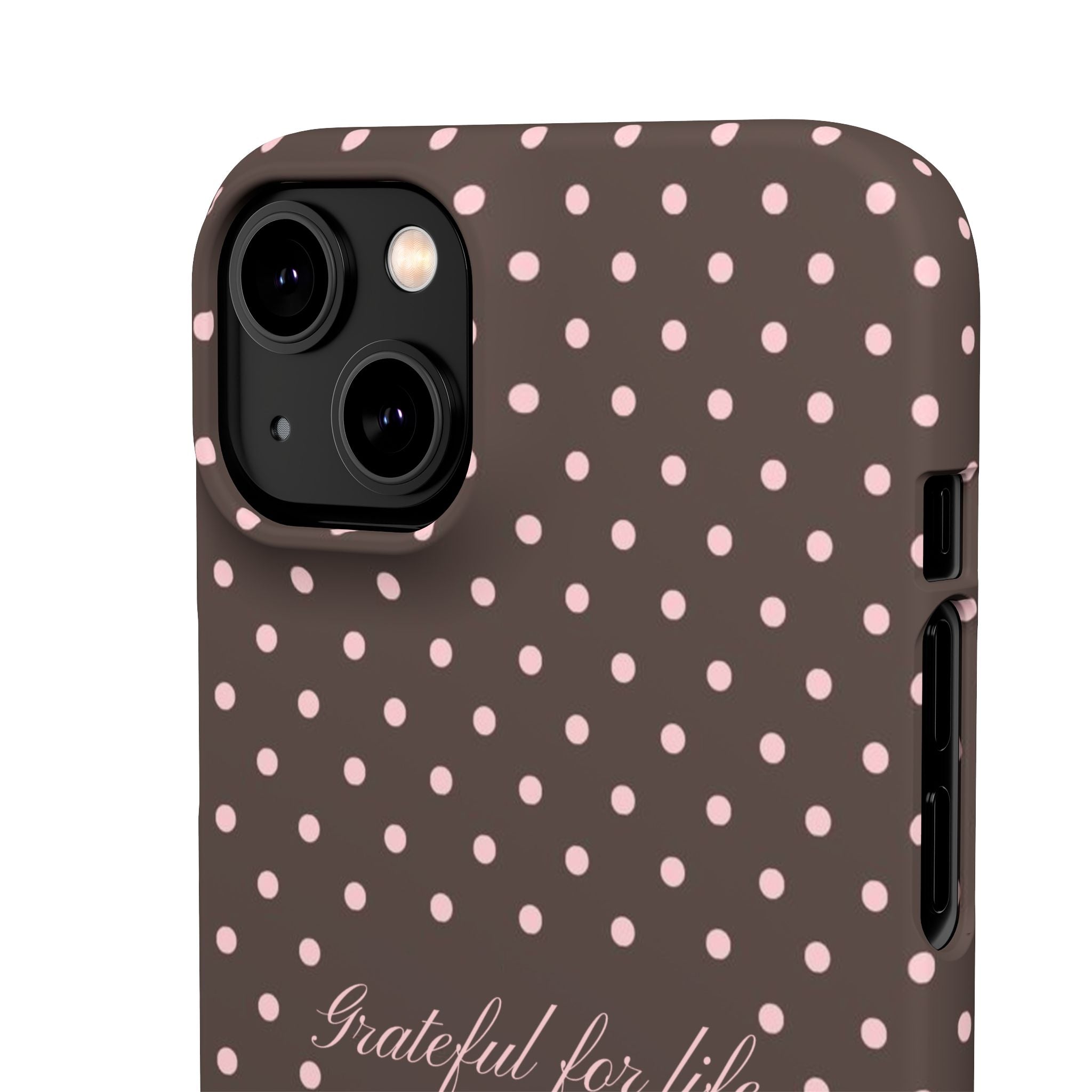 Grateful for life - Mocha polka phone case