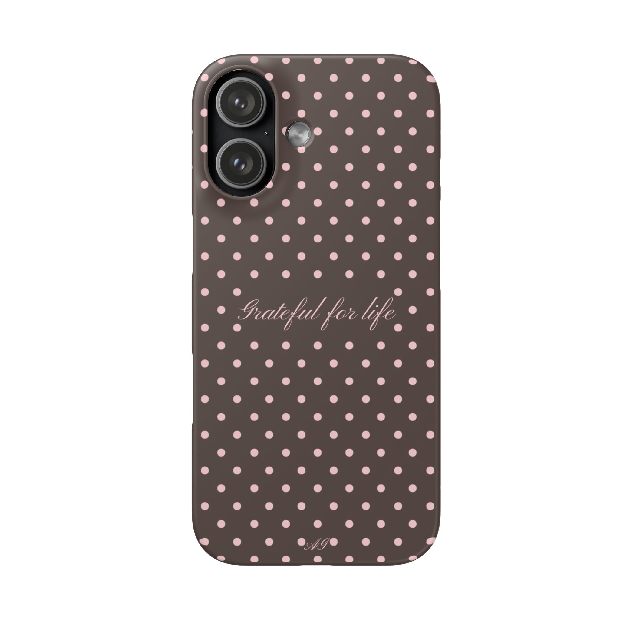 Grateful for life - Mocha polka phone case
