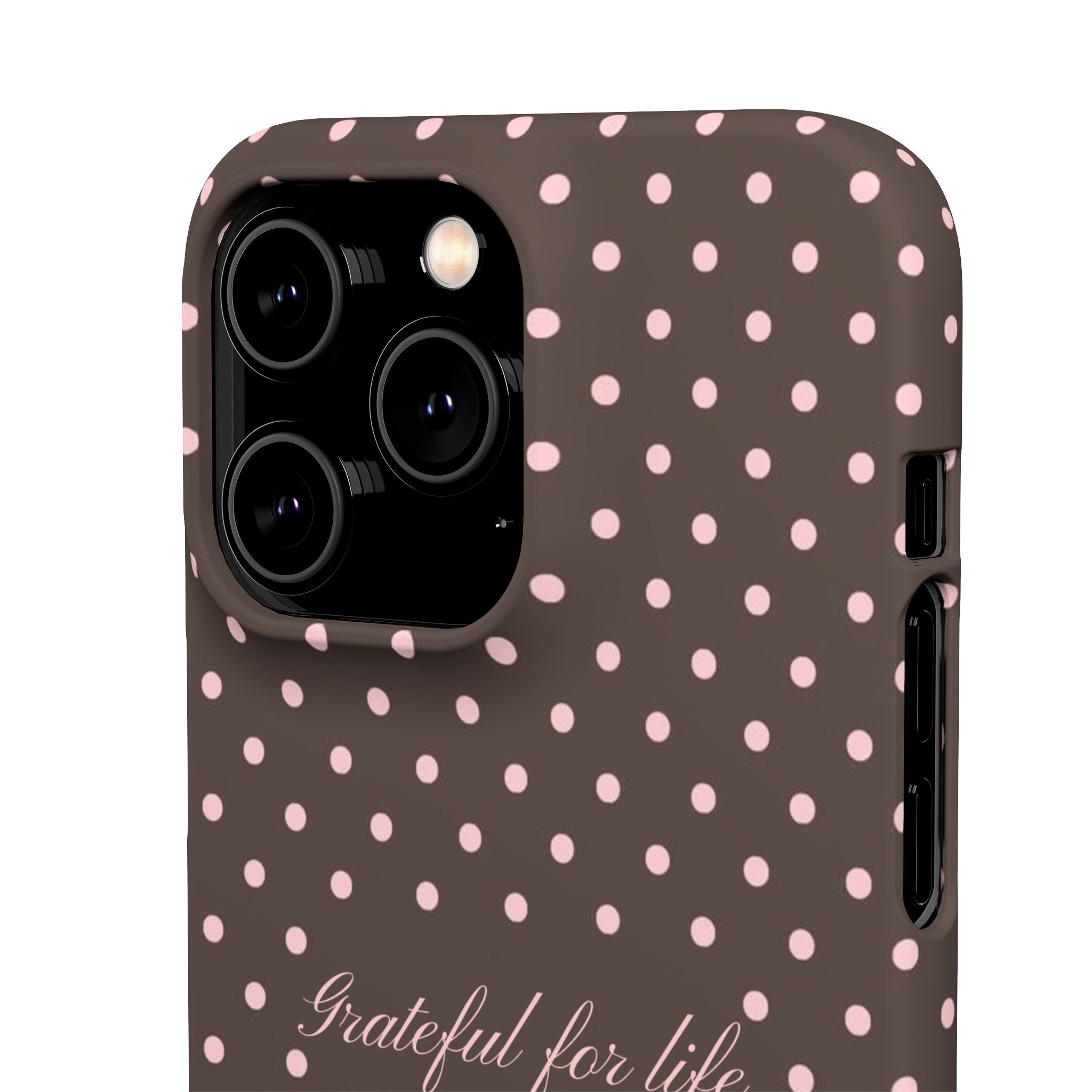 Grateful for life - Mocha polka phone case