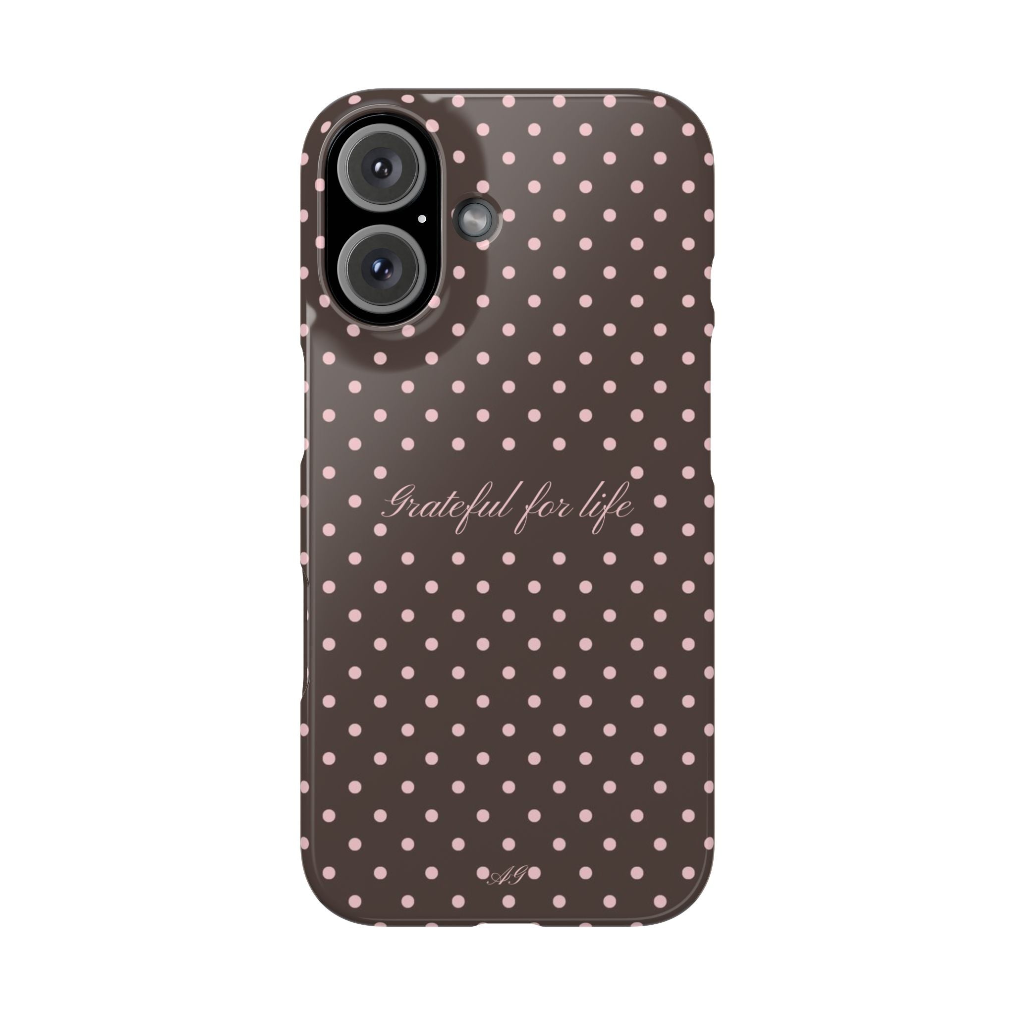 Grateful for life - Mocha polka phone case