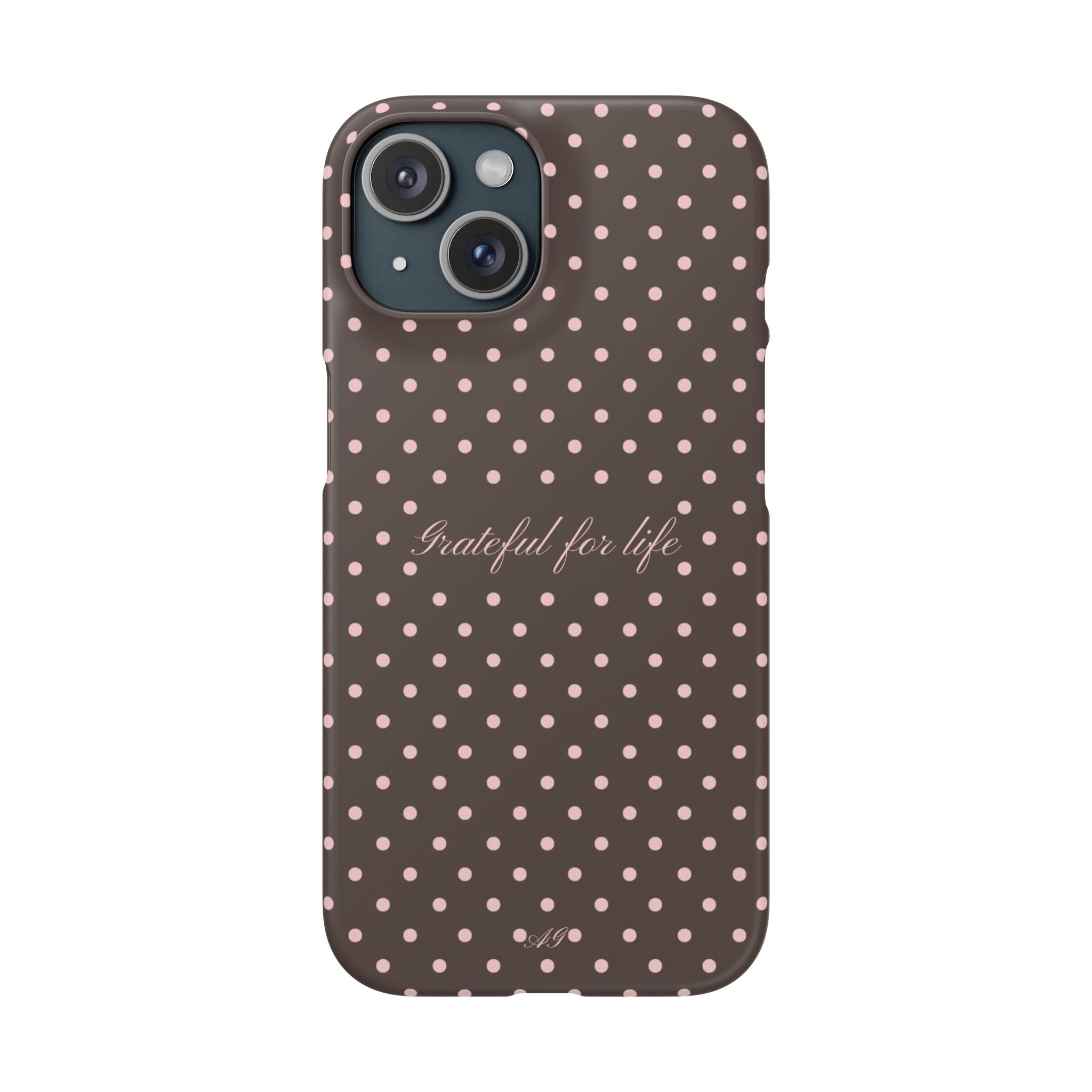 Grateful for life - Mocha polka phone case