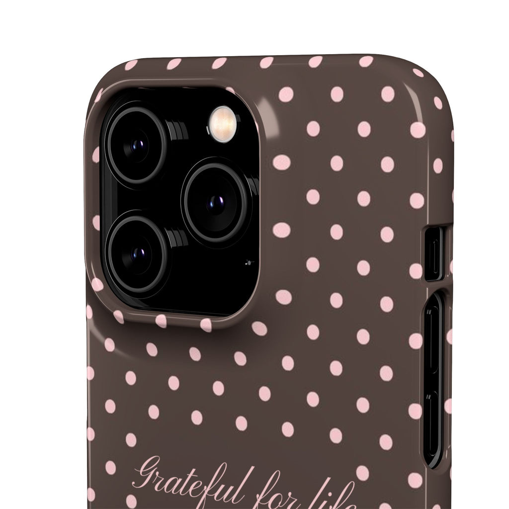 Grateful for life - Mocha polka phone case