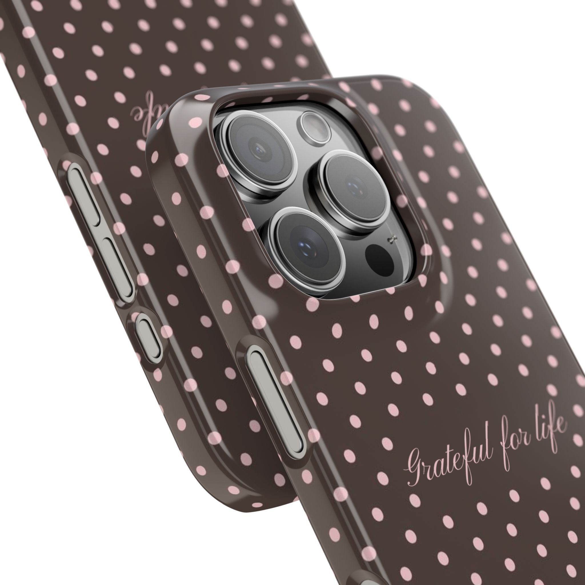 Grateful for life - Mocha polka phone case