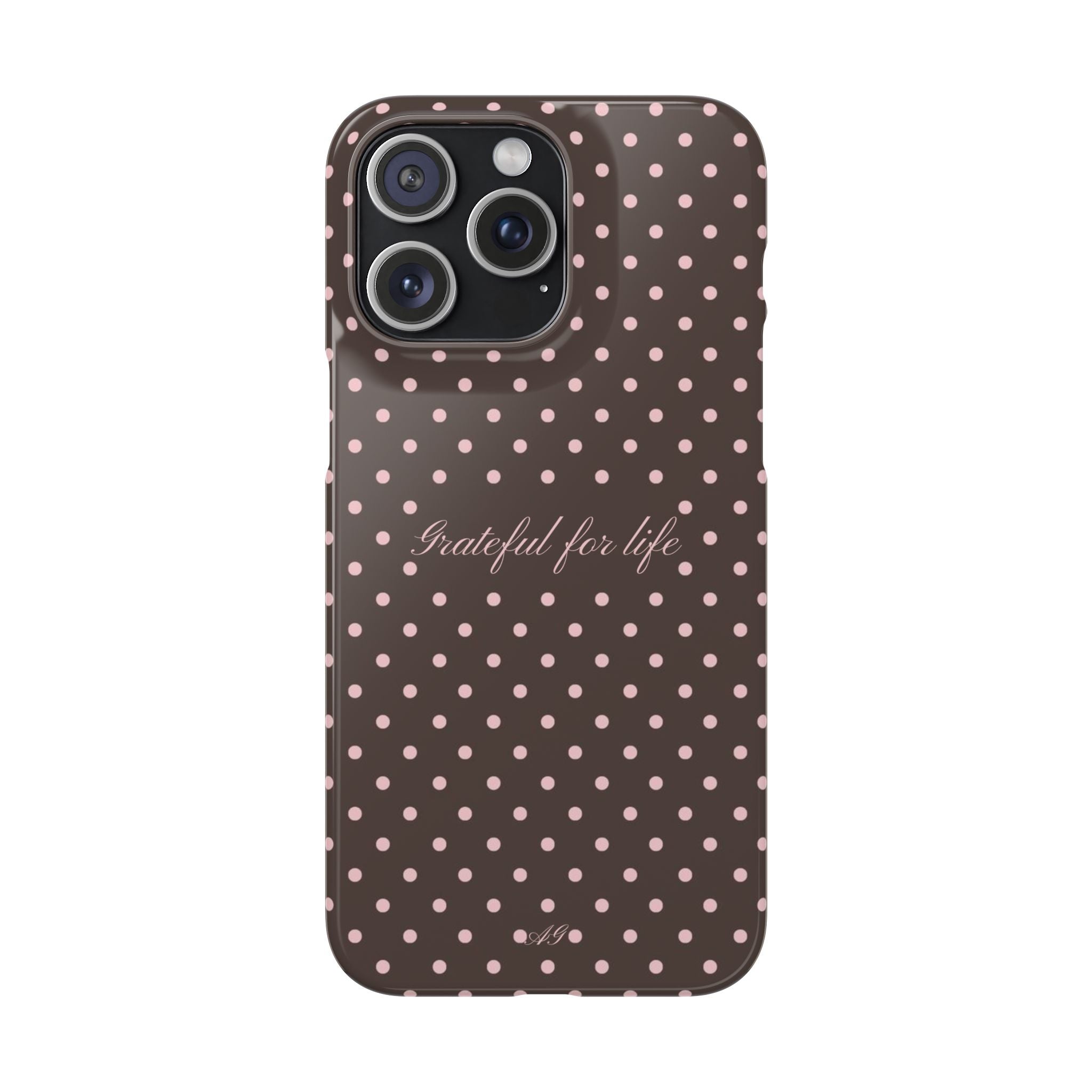 Grateful for life - Mocha polka phone case