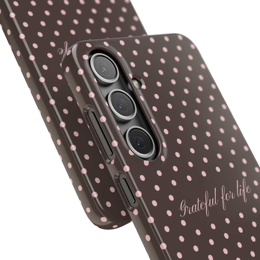 Grateful for life - Mocha polka phone case