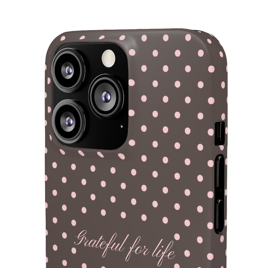 Grateful for life - Mocha polka phone case