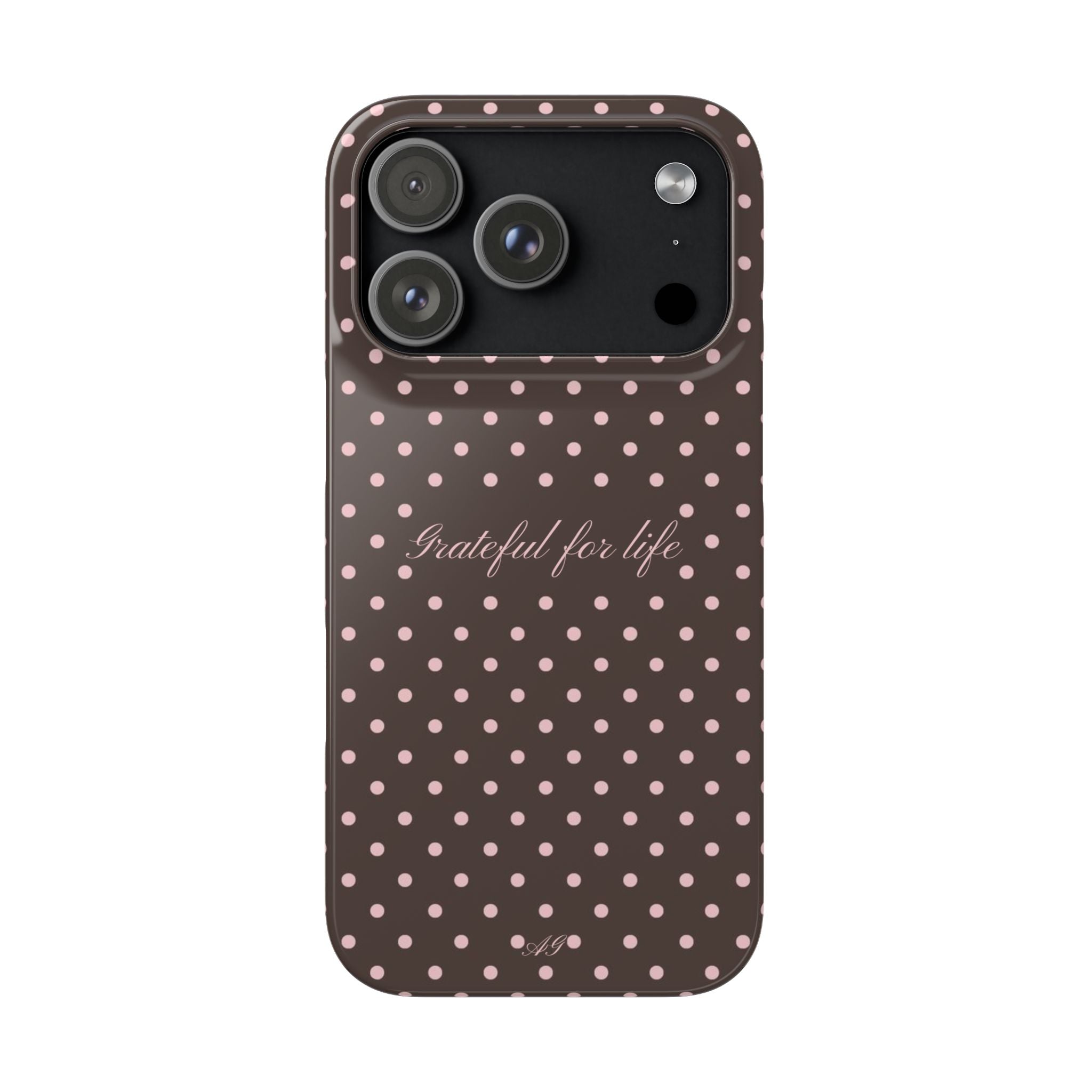 Grateful for life - Mocha polka phone case