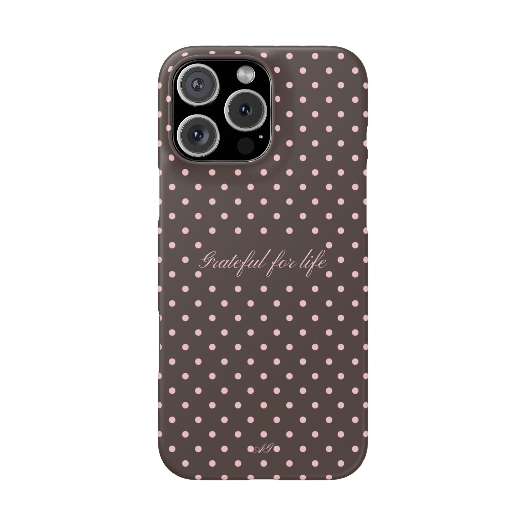 Grateful for life - Mocha polka phone case