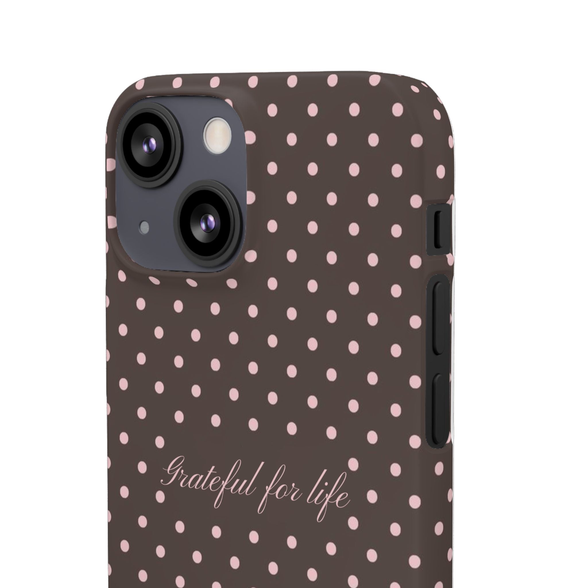 Grateful for life - Mocha polka phone case