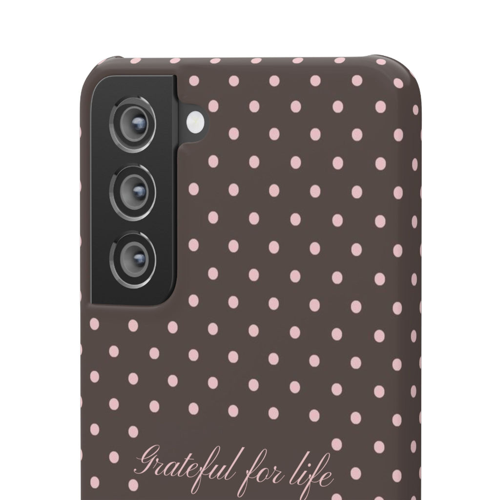 Grateful for life - Mocha polka phone case