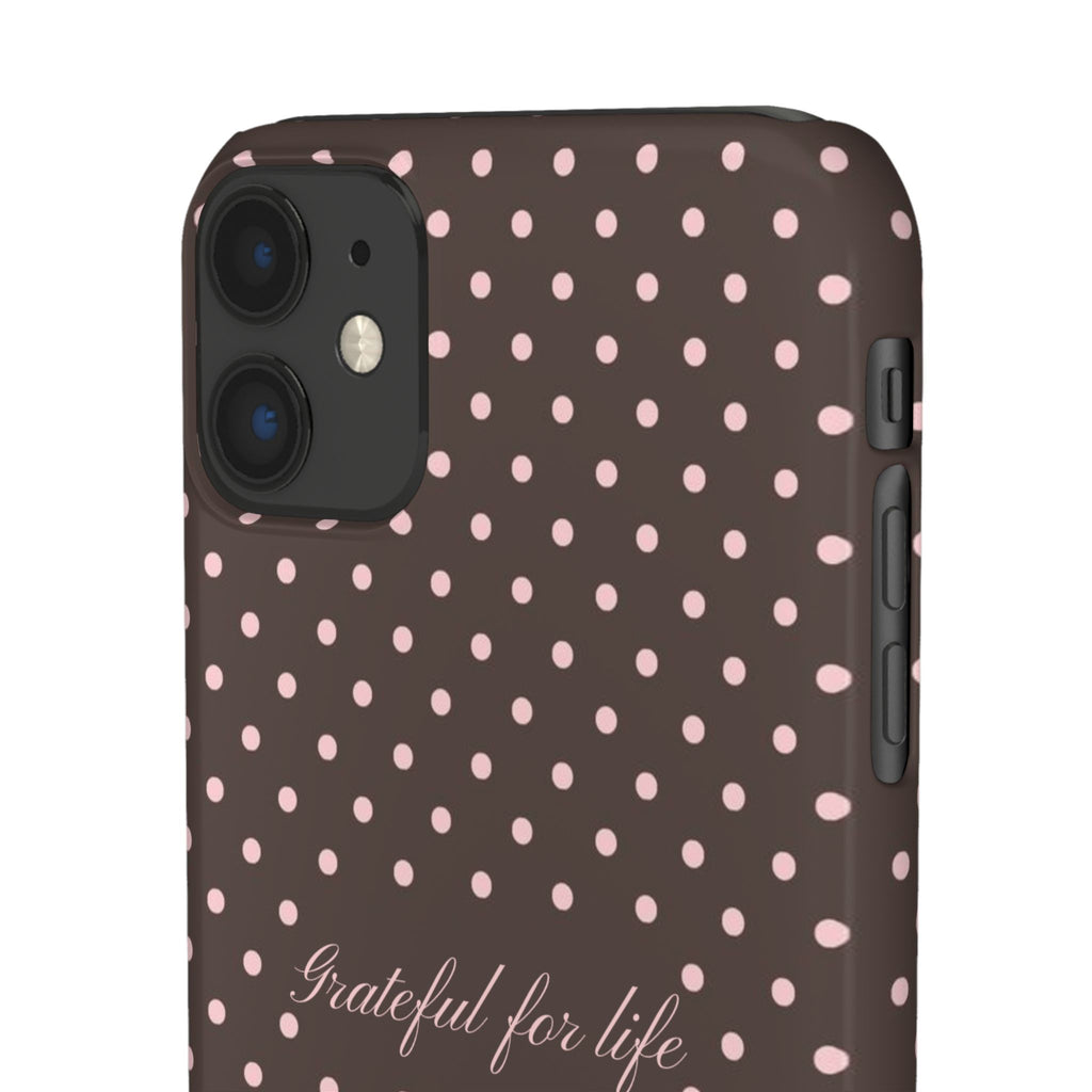 Grateful for life - Mocha polka phone case