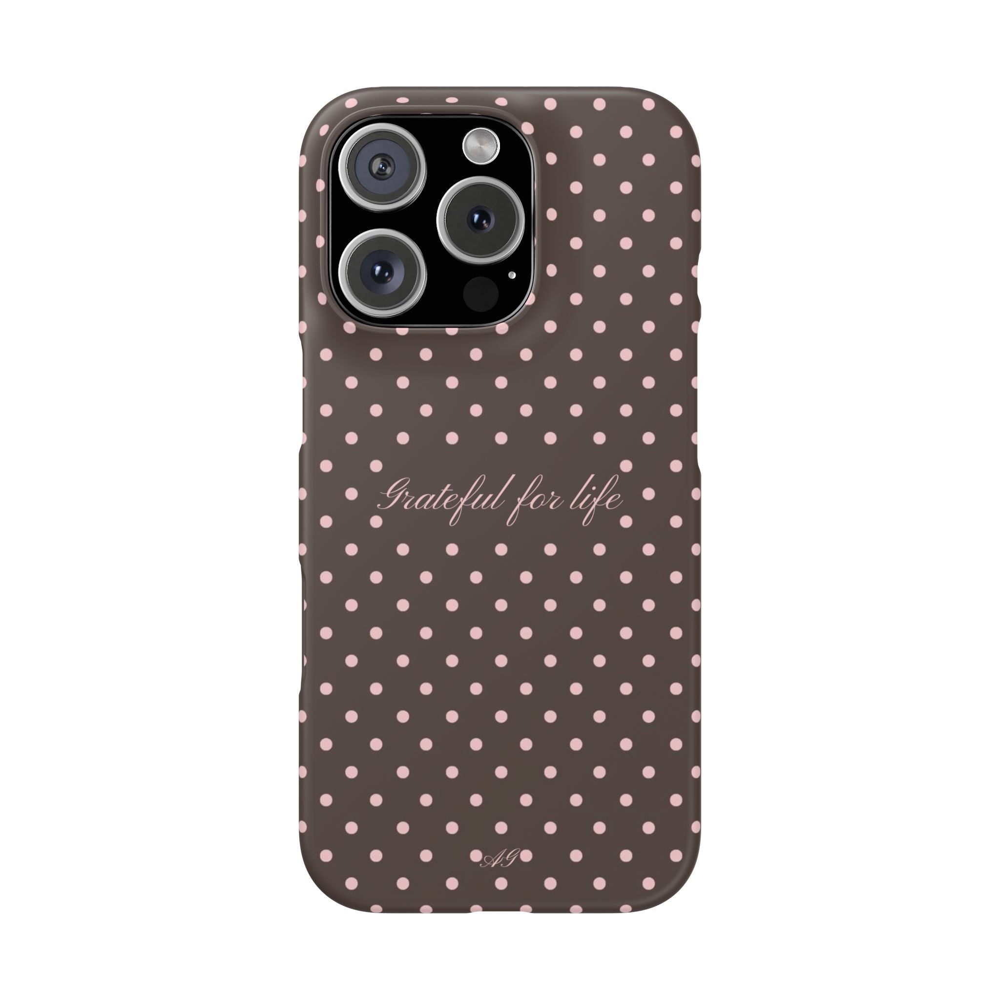 Grateful for life - Mocha polka phone case