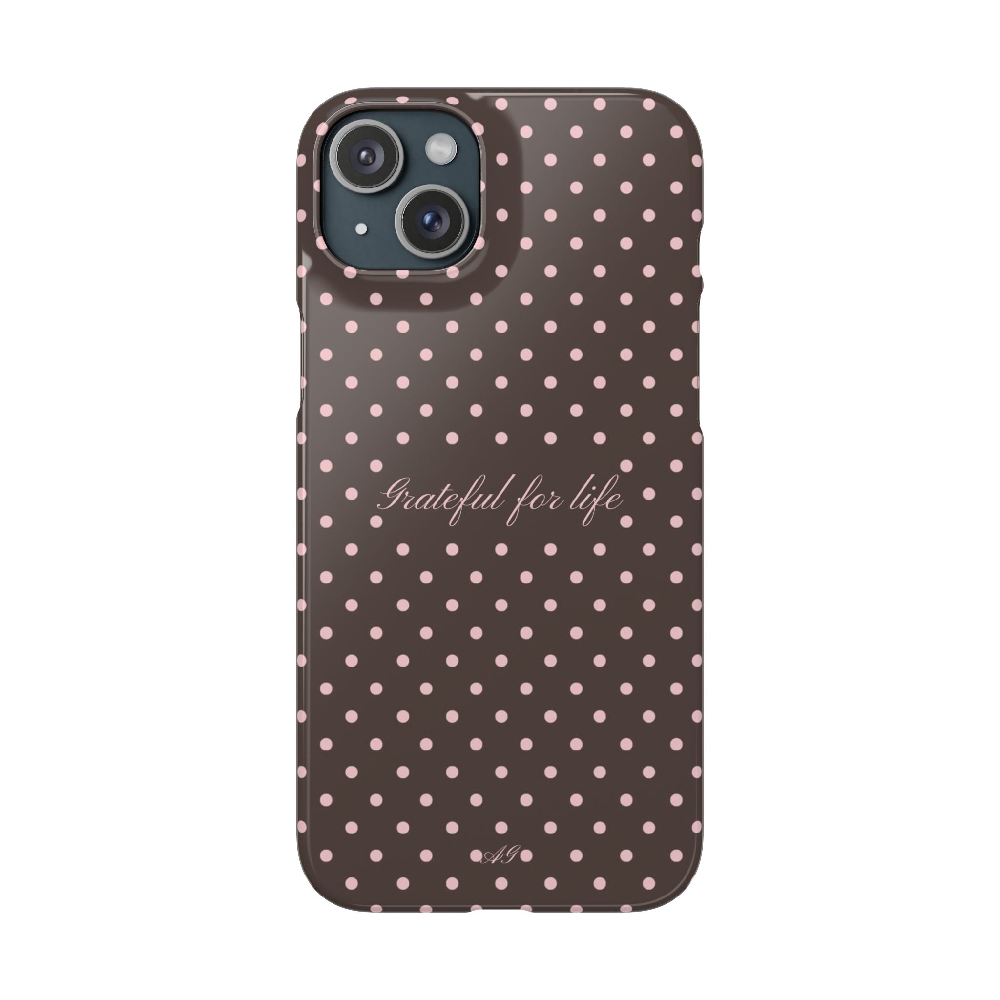 Grateful for life - Mocha polka phone case