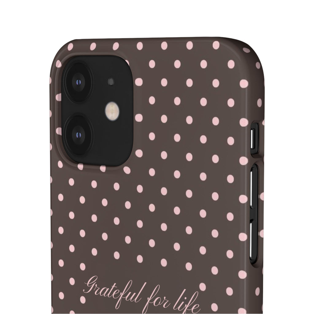 Grateful for life - Mocha polka phone case