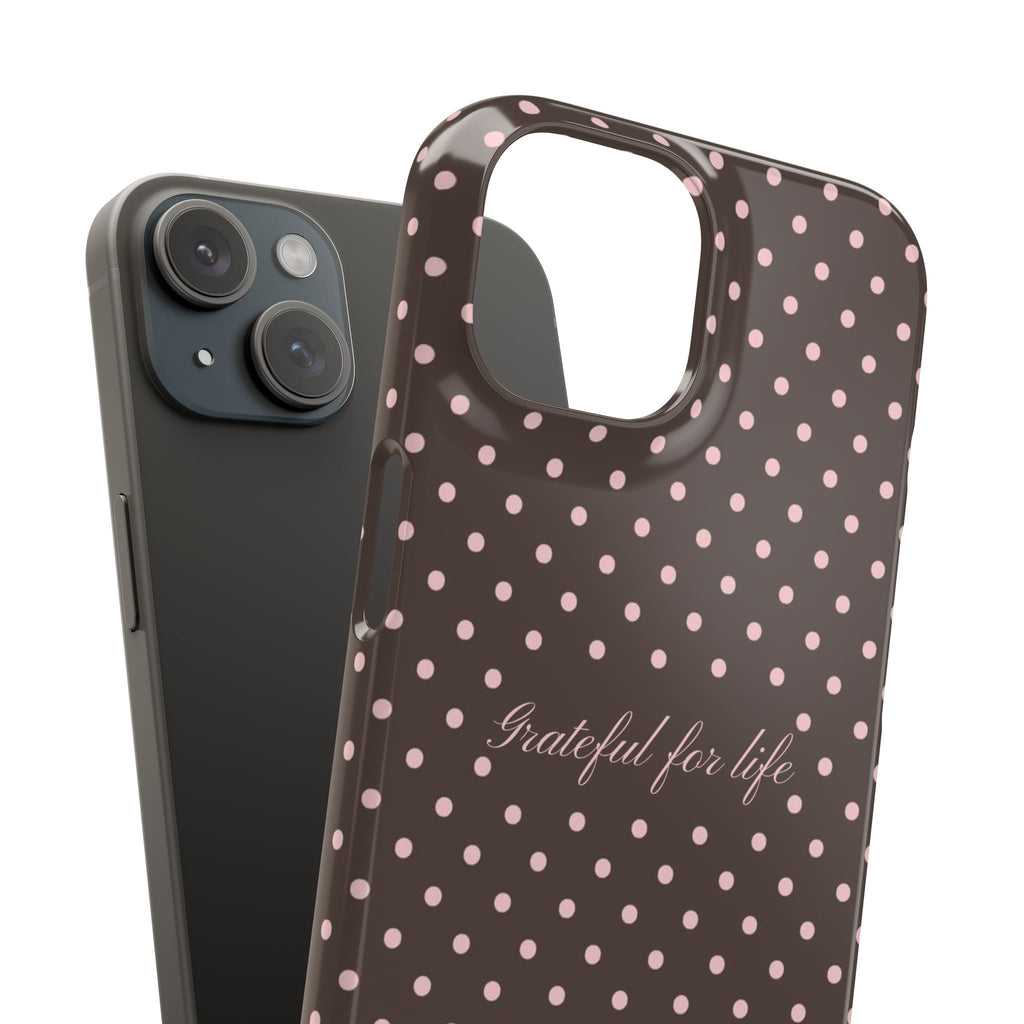 Grateful for life - Mocha polka phone case