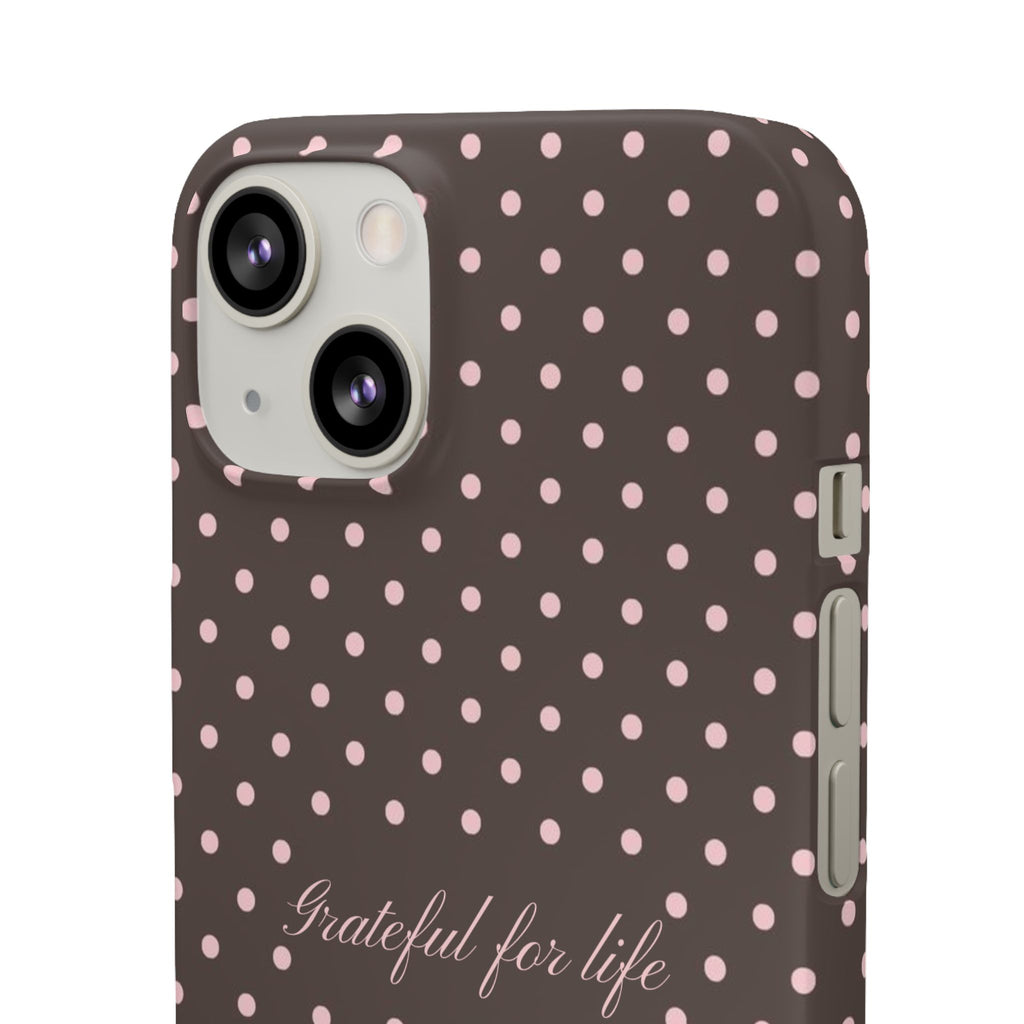 Grateful for life - Mocha polka phone case