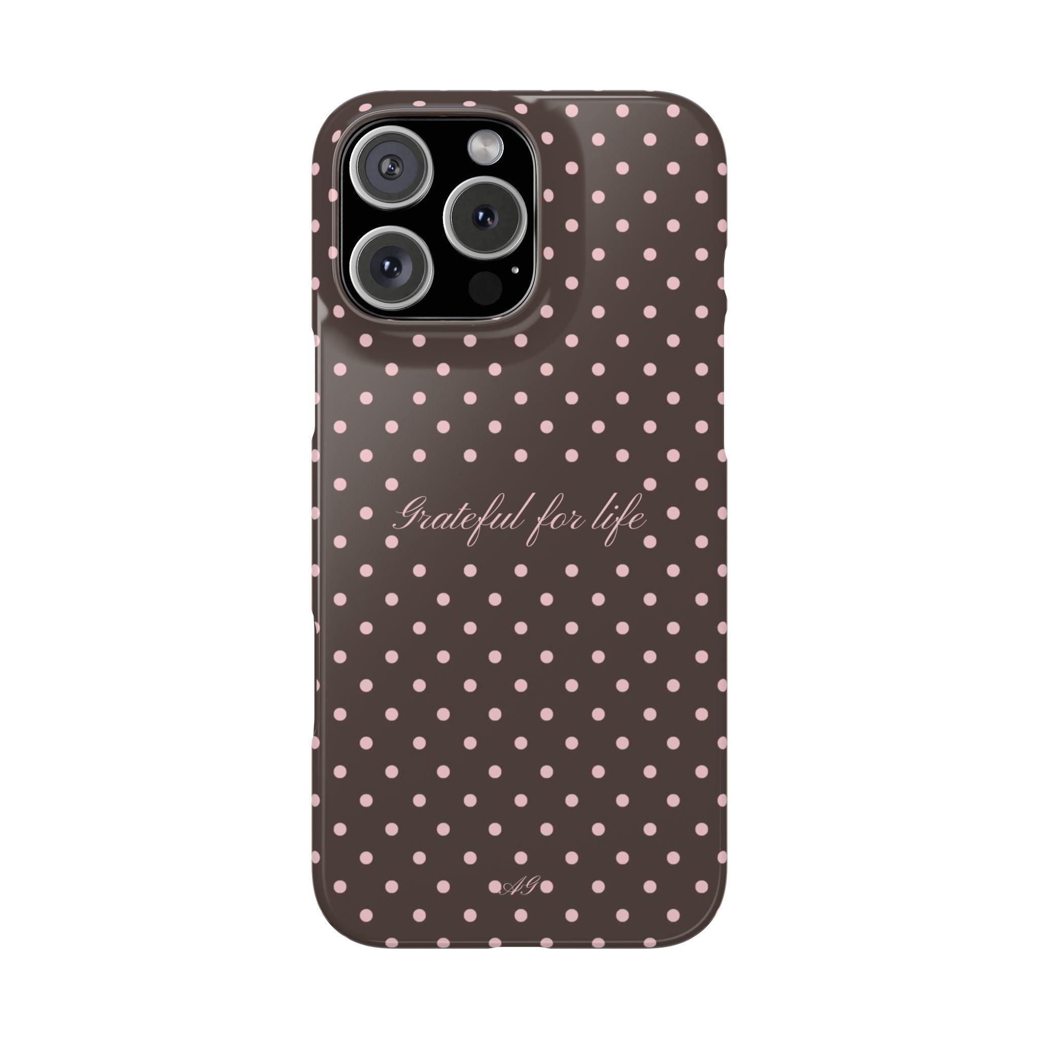 Grateful for life - Mocha polka phone case
