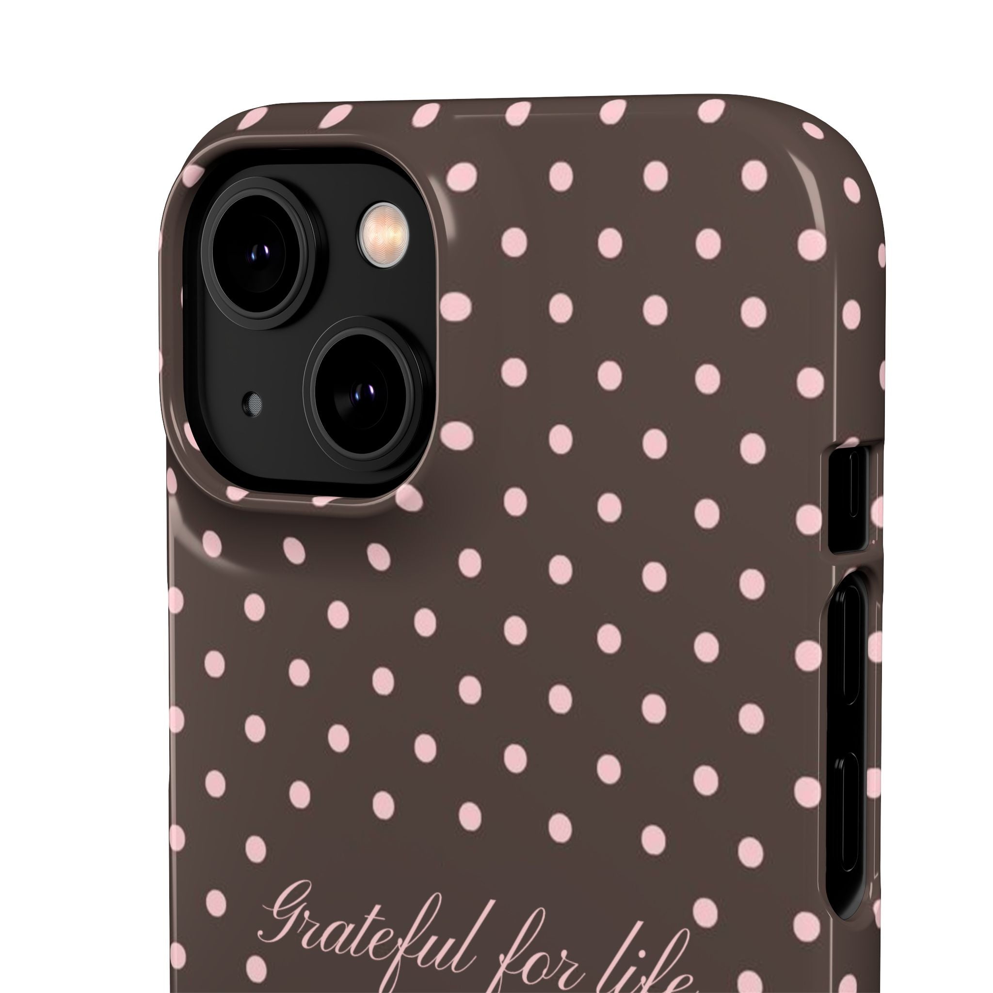 Grateful for life - Mocha polka phone case