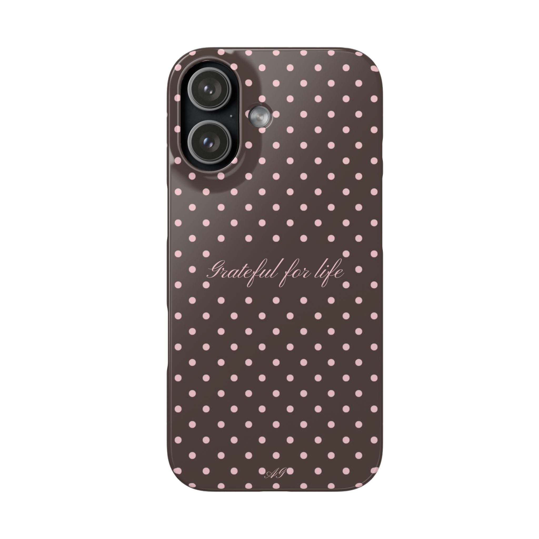 Grateful for life - Mocha polka phone case