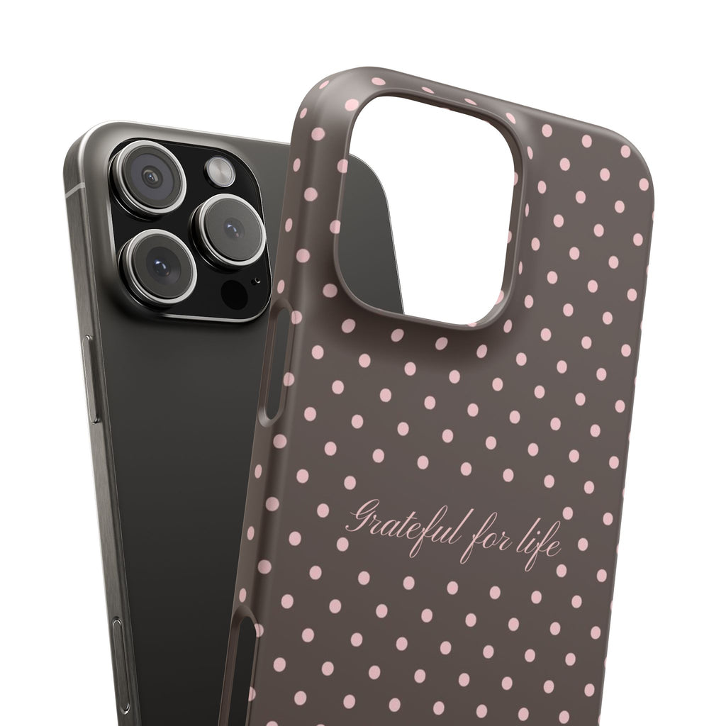 Grateful for life - Mocha polka phone case