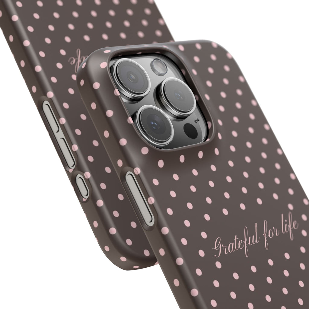 Grateful for life - Mocha polka phone case