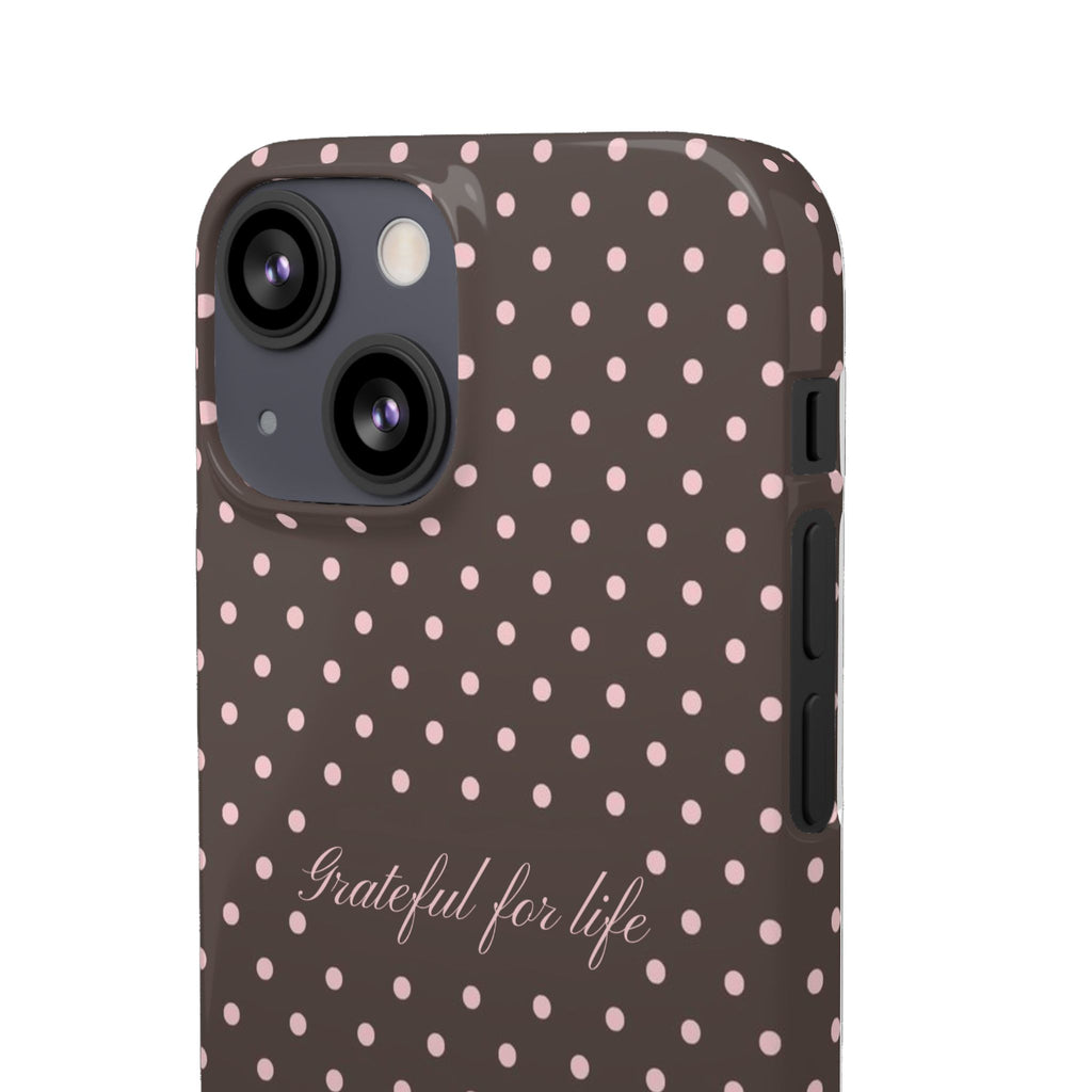 Grateful for life - Mocha polka phone case